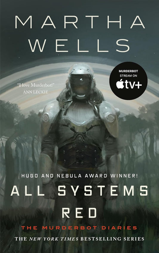 All Systems Red: The Murderbot Diaries 1