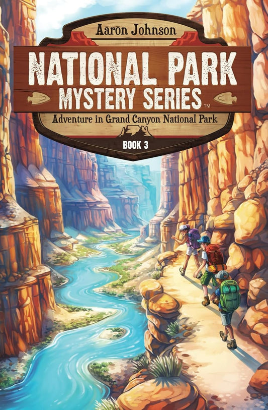 National Parks Mystery Series: Grand Canyon National Park, Book 3