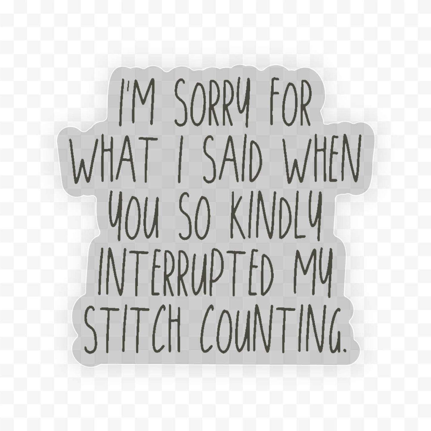 Sorry Sticker ... interrupted my stitch counting