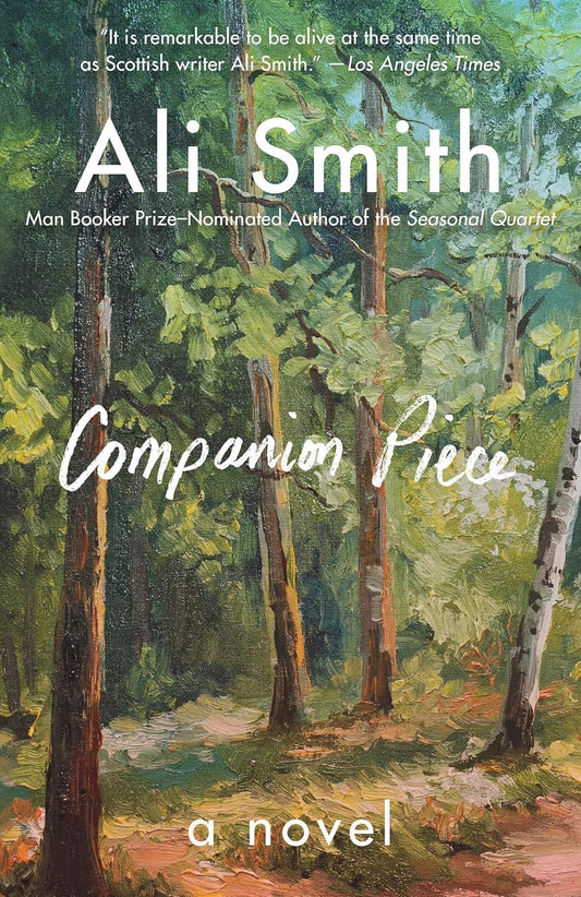 Companion Piece: A novel