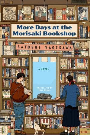 More Days at the Morisaki Bookshop : Satoshi Yagisawa