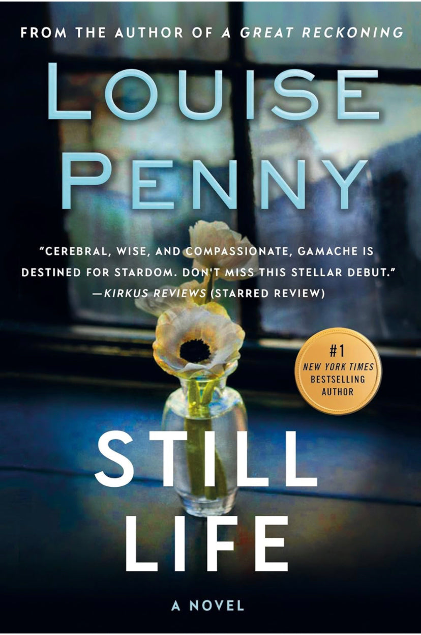 Still Life (A Chief Inspector Gamache Novel - Book 1)