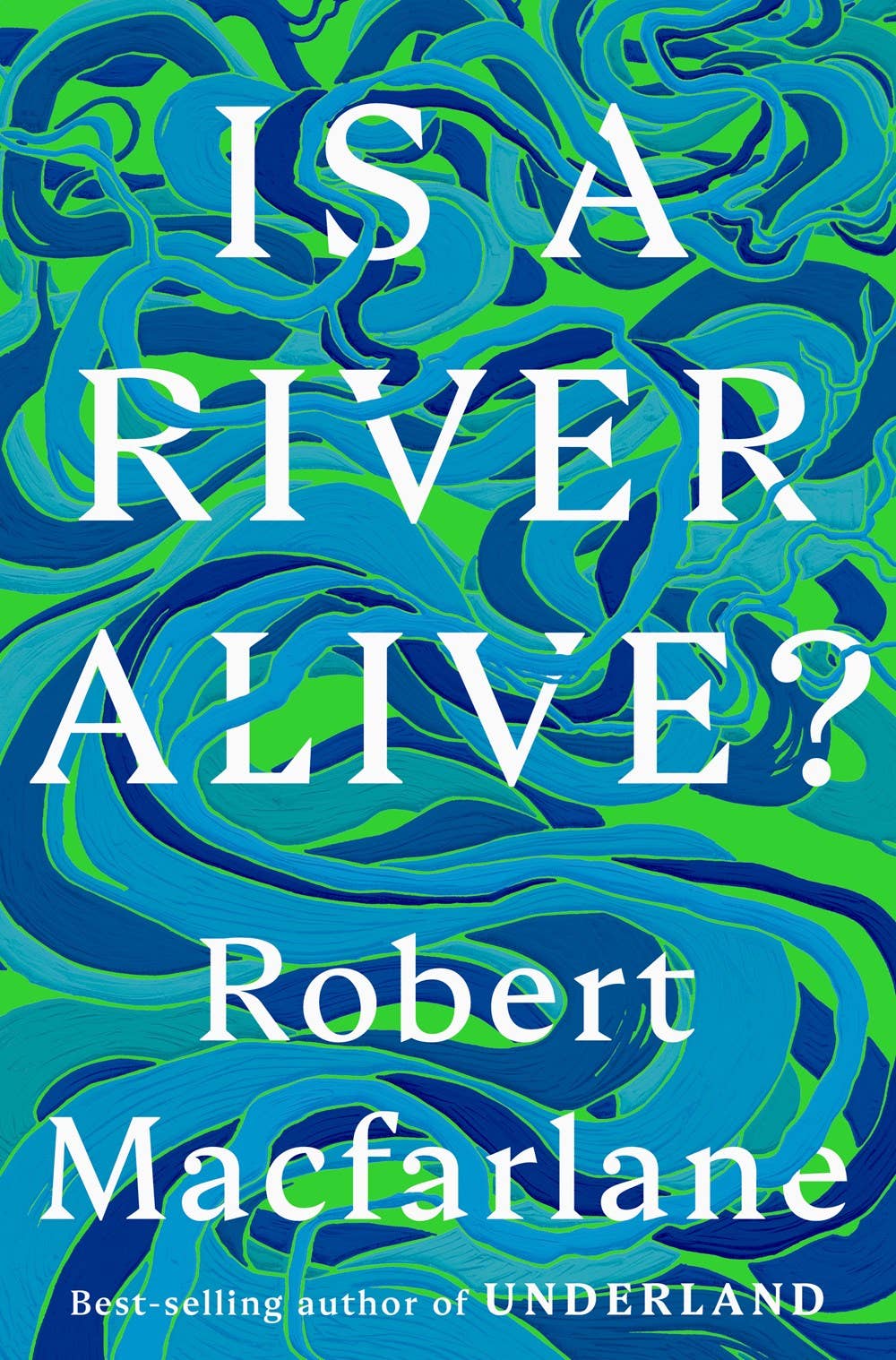 Is a River Alive?