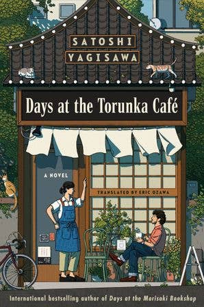 Days at the Torunka Café : Satoshi Yagisawa