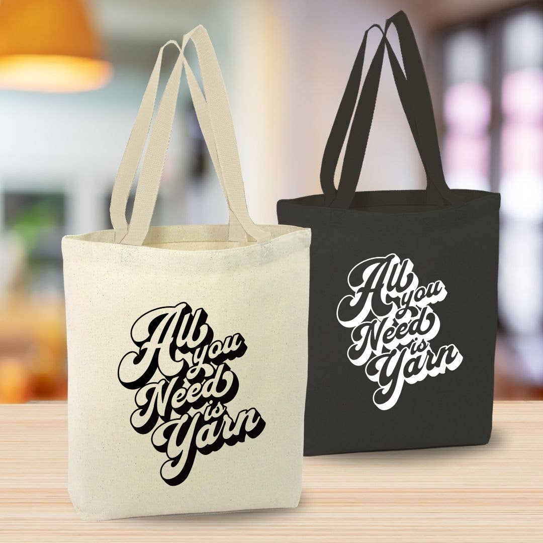 All You Need Is Yarn Canvas Tote Bag, Custom