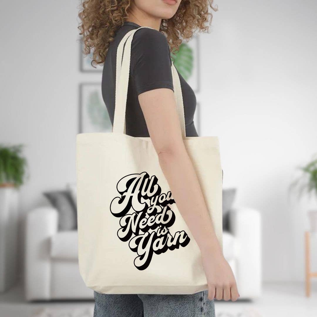 All You Need Is Yarn Canvas Tote Bag, Custom