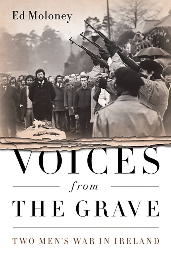 Voices From the Grave: Two Men’s War in Ireland