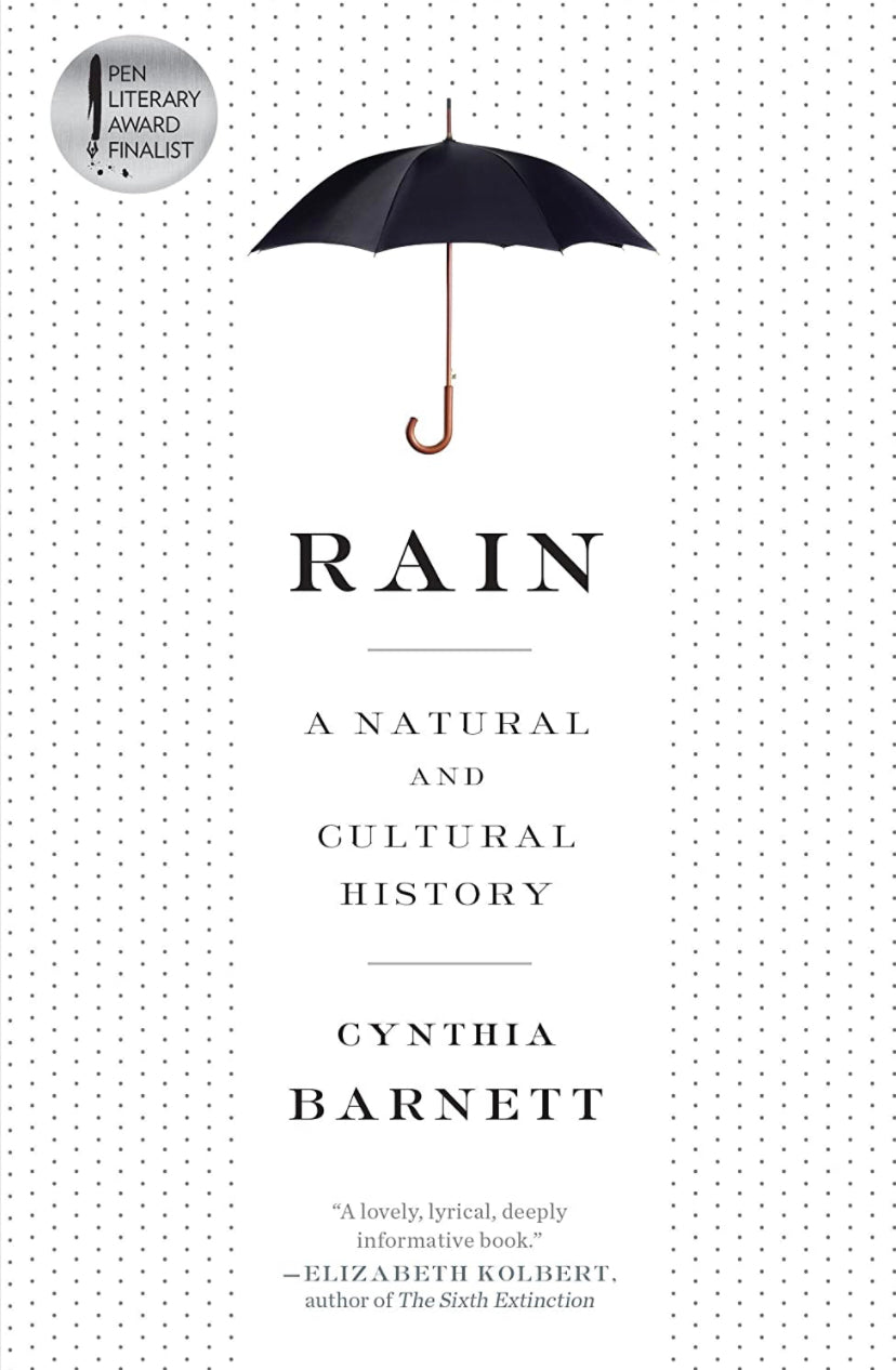 Rain: A Natural and Cultural History