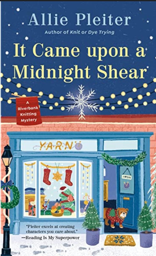 It Came upon a Midnight Shear (A Riverbank Knitting Mystery - Book 3)