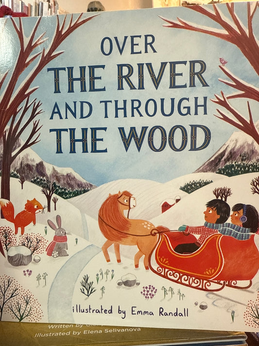 Over the River and Through the Wood