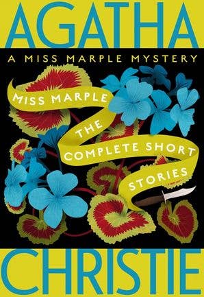 Miss Marple: The Complete Short Stories : Agatha Christie