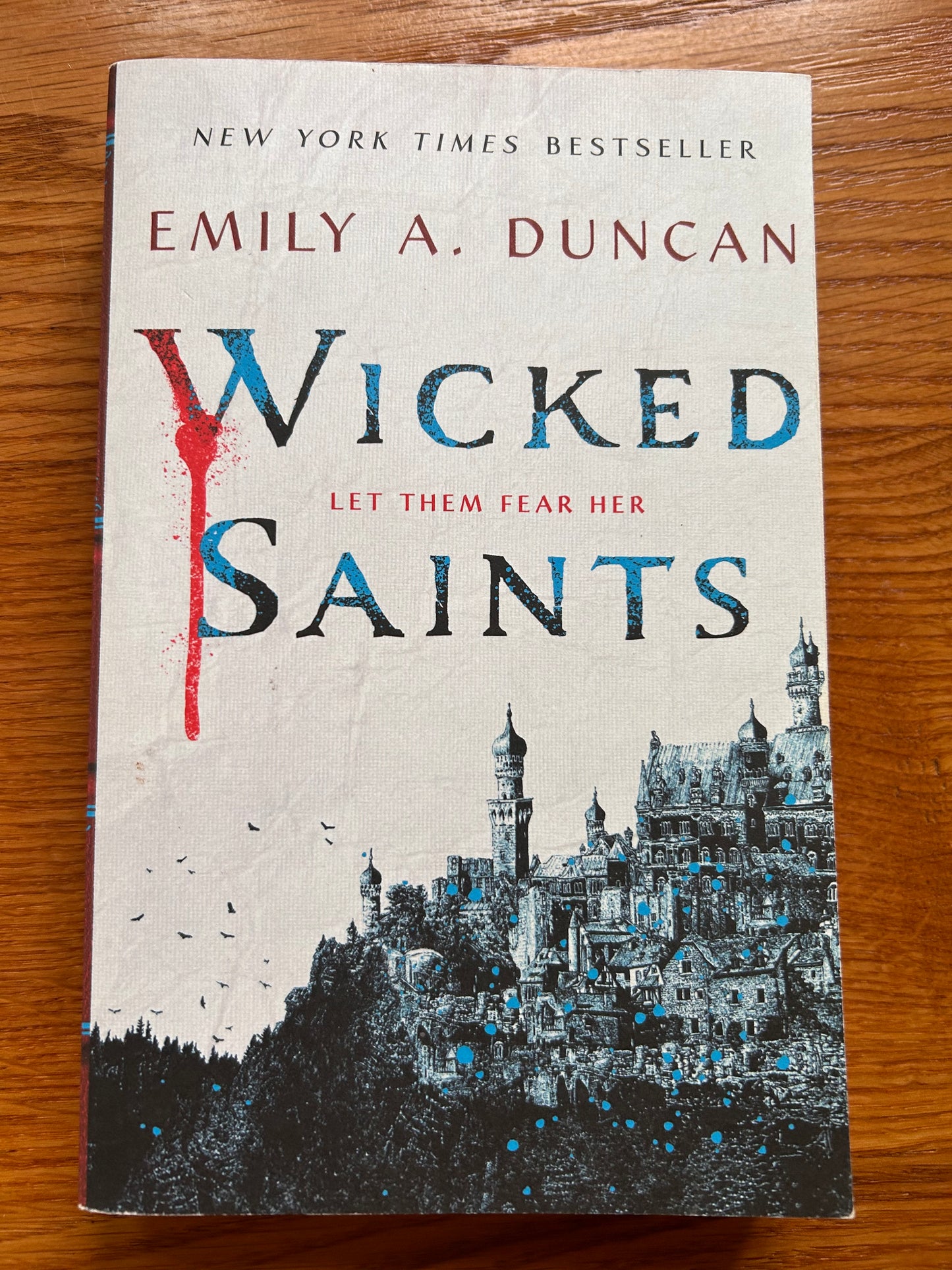 Wicked Saints: A Novel