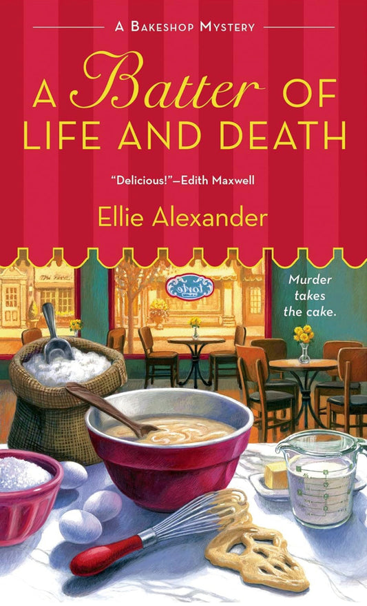 A Batter of Life and Death (A Bakeshop Mystery - Book 2)
