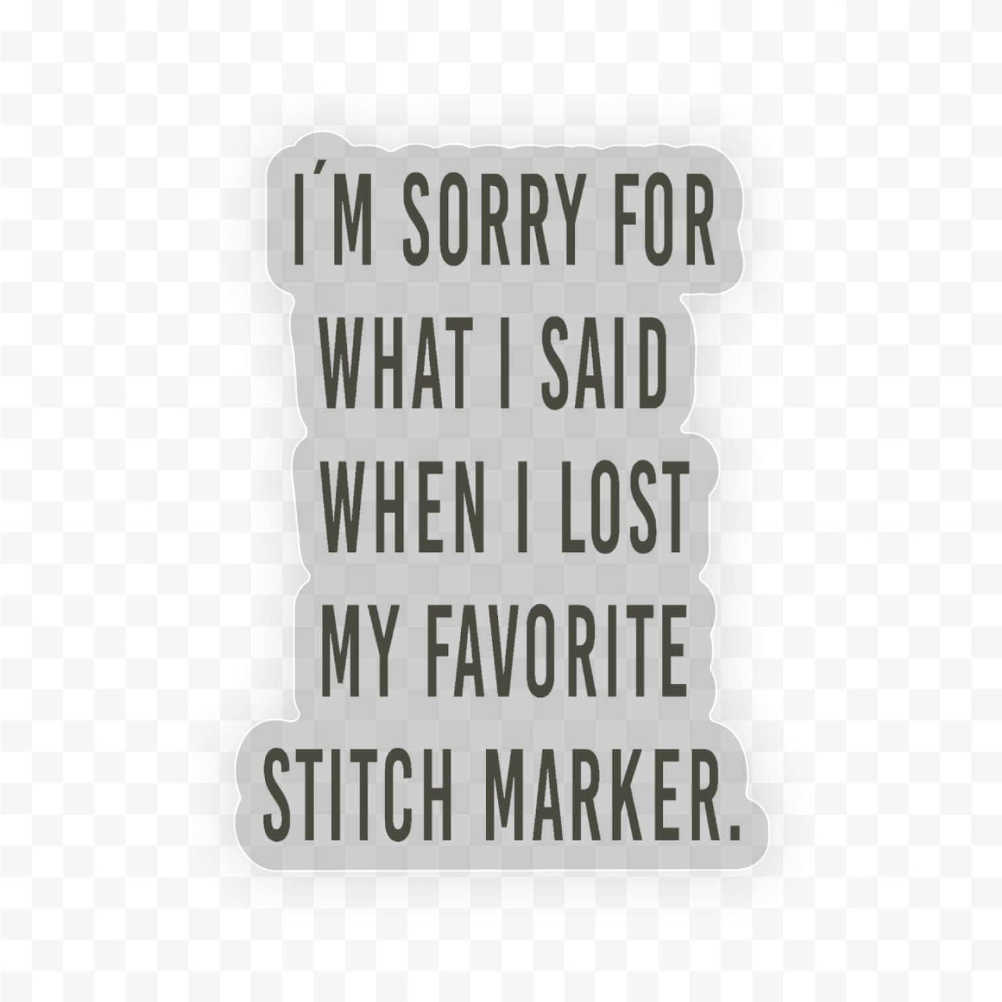 Sorry.... lost my fave stitch marker -Sticker