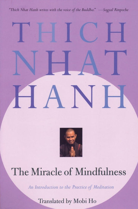 Miracle of Mindfulness