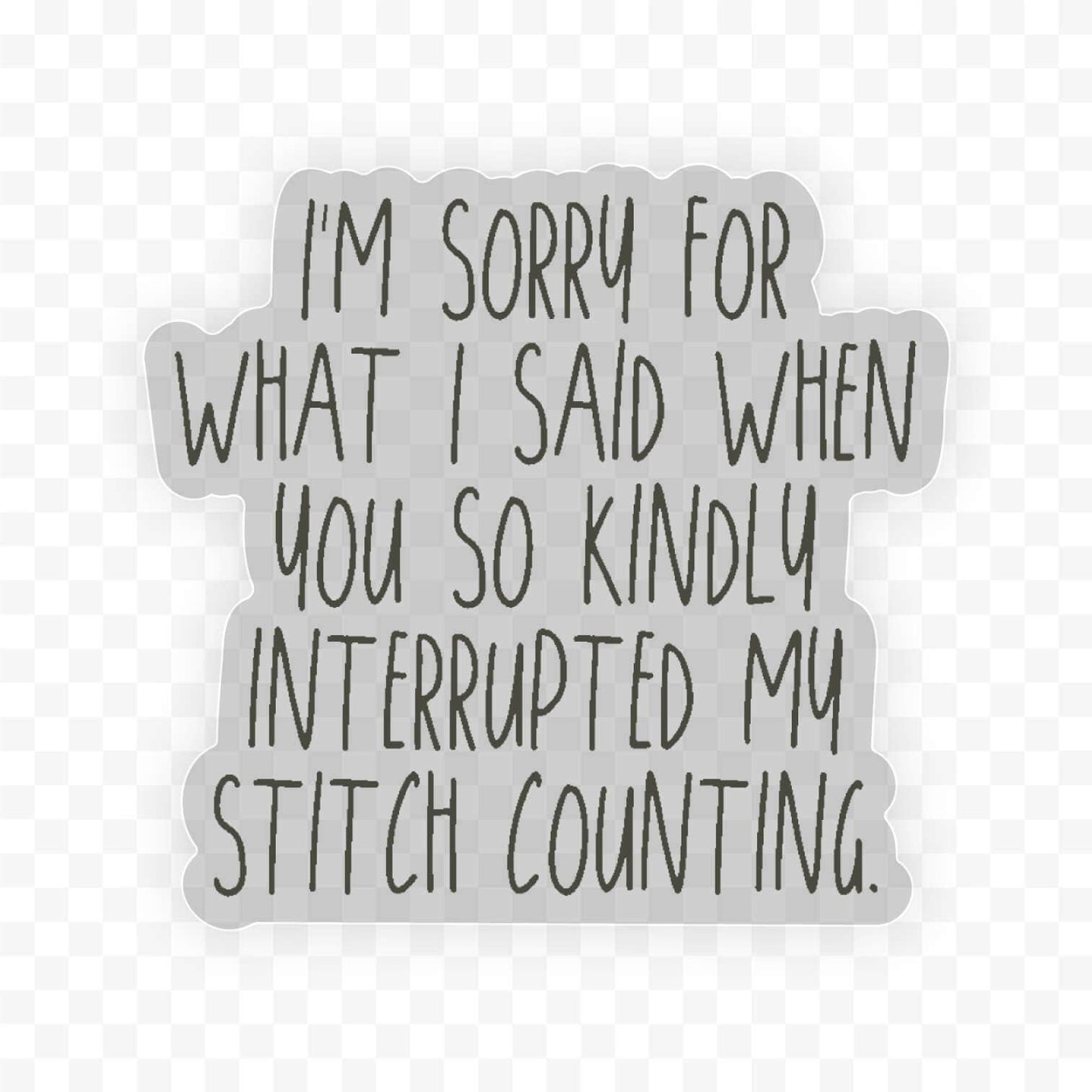 Sorry Sticker ... interrupted my stitch counting