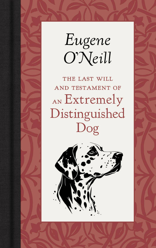 The Last Will and Testament of a Distinguished Dog