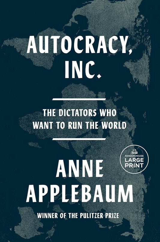 Autocracy, Inc: The Dictators Who Want to Run the World