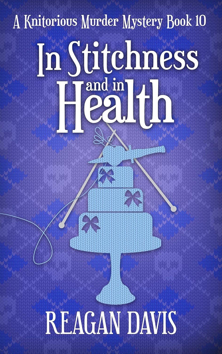 In Stitchness and in Health