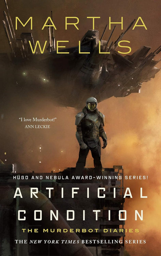 Artificial Condition: The Murderbot Diaries 2