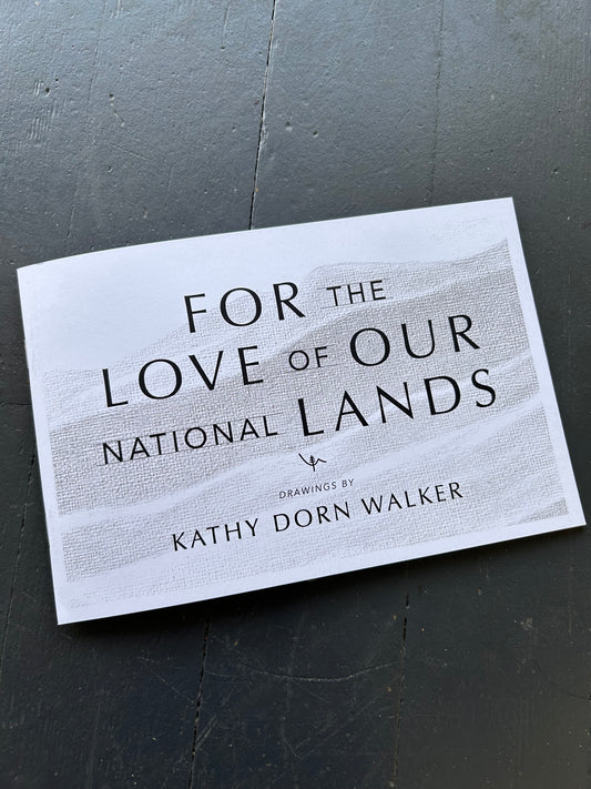 For the Love of Our National Lands: Reflections on Treasured Places