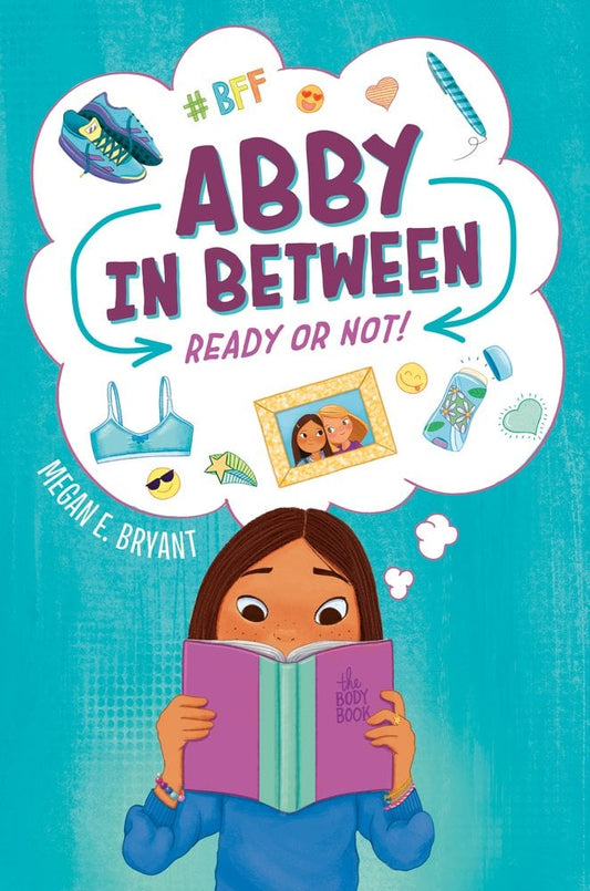 Abby In Between, Ready or Not!