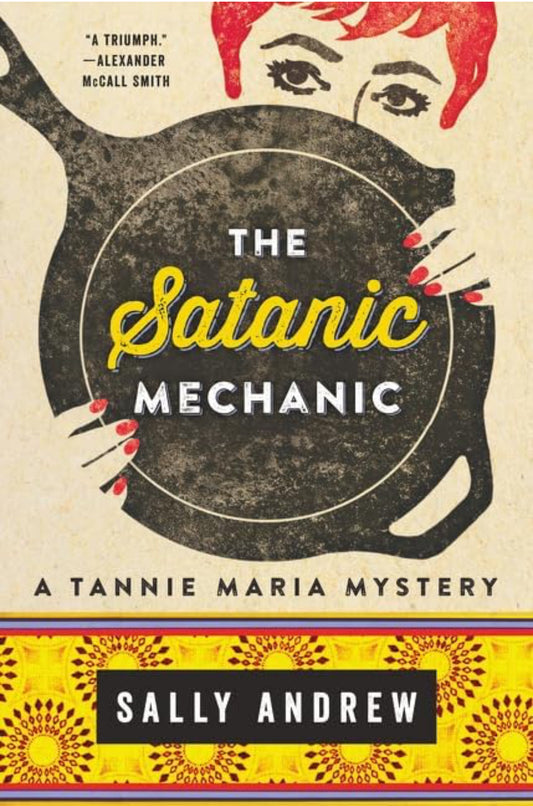 The Satanic Mechanic: A Tannie Maria Mystery