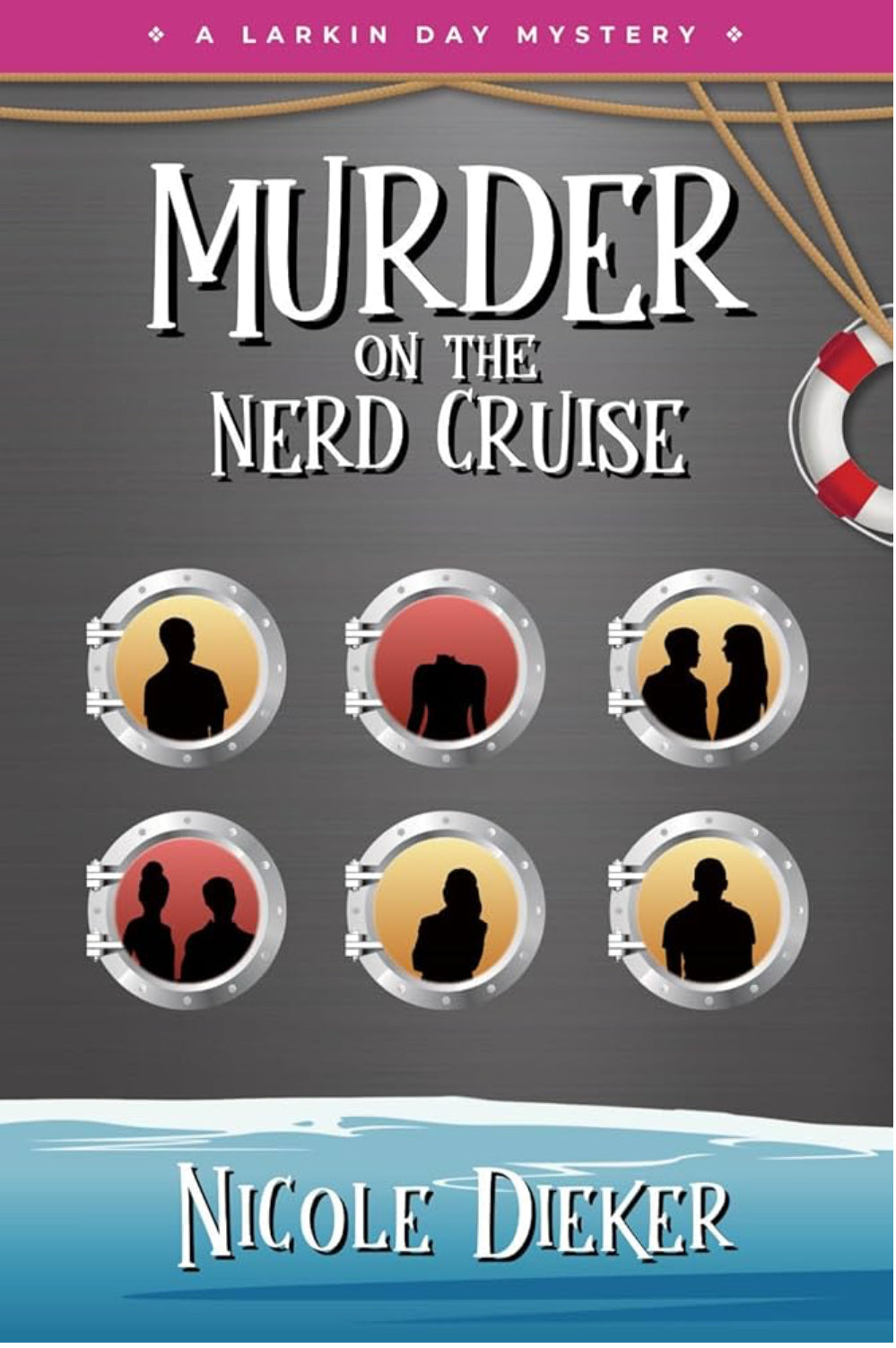 Murder On The Nerd Cruise (A Larkin Day Mystery, Book 4)