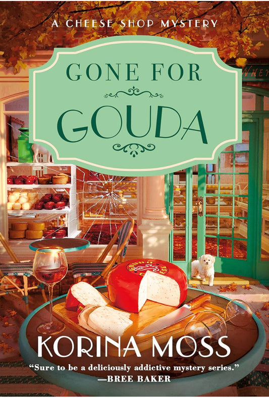 Gone for Gouda (A Cheese Shop Mystery - Book 2)