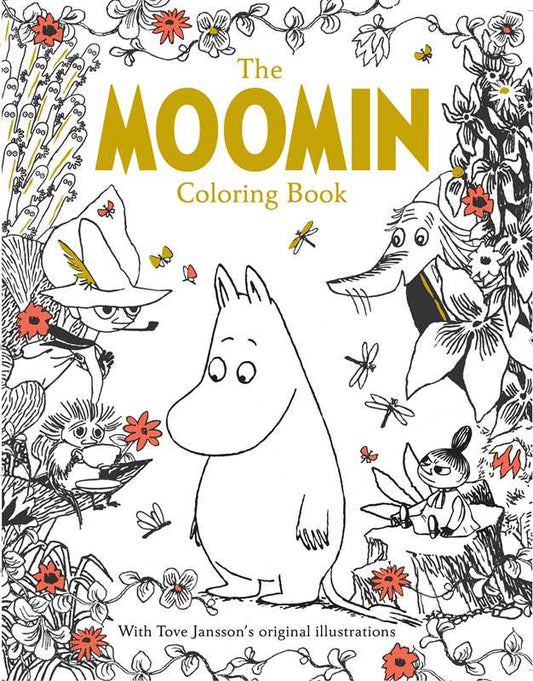 Moomin Coloring Book (Official Gift Edition with Gold Foil Cover) by Tove Jansson