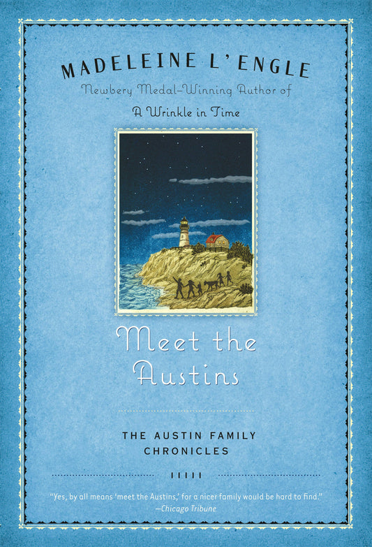 Meet The Austins: Book One Of The Austin Family Chronicles