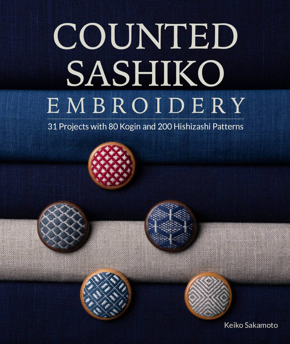 Counted Sashiko Embroidery: 31 Projects