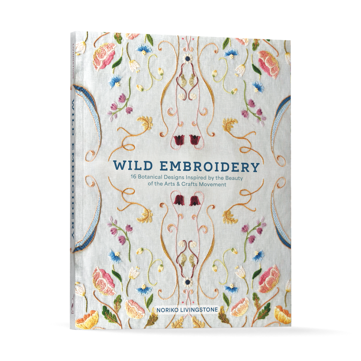 Wild Embroidery: 16 Botanical Designs