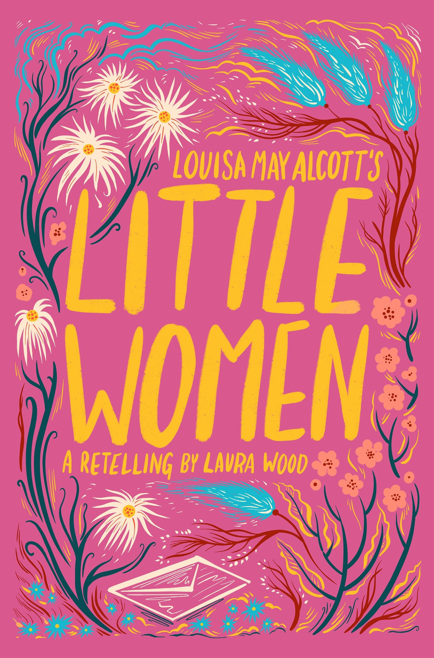 Louisa May Alcott's Little Women: A Retelling