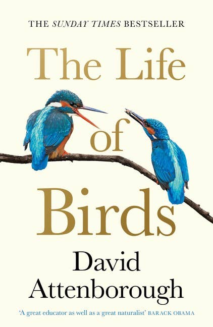 Life of Birds, The : David Attenborough