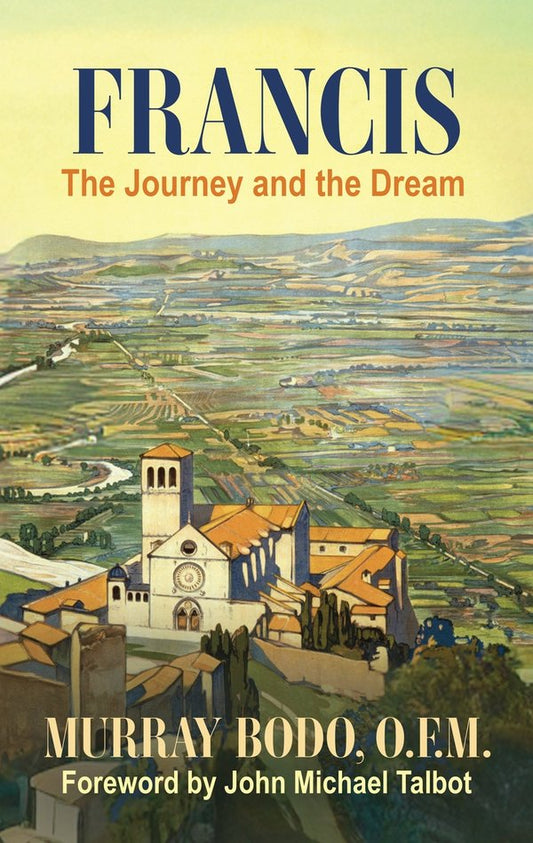 Francis: The Journey and the Dream