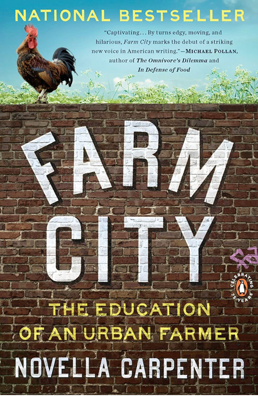 Farm City: The Education of an Urban Farmer