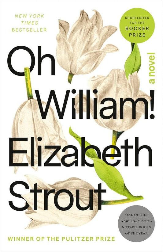 Oh WIlliam! : A novel