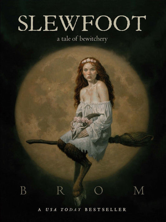 Slewfoot: A tale of bewitchery